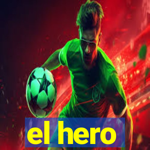 el hero